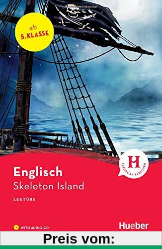 Skeleton Island: Lektüre mit Audio-CD (Hueber Lektüren)